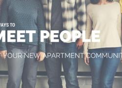 5 Ways to Meet People at Apartment Communities 5 Ways to Meet People at Apartment Communities