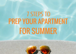 7 Steps to Prep Your Apartment for Summer 7 Steps to Prep Your Apartment for Summer